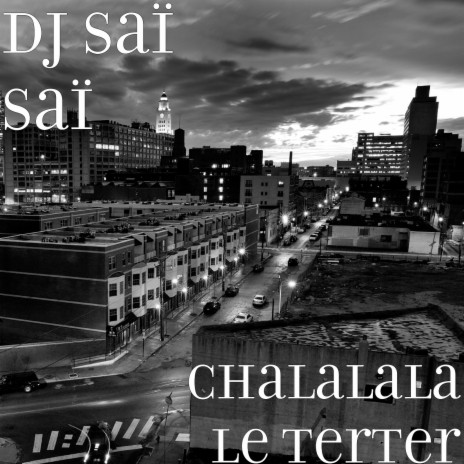 Chalalala le terter | Boomplay Music