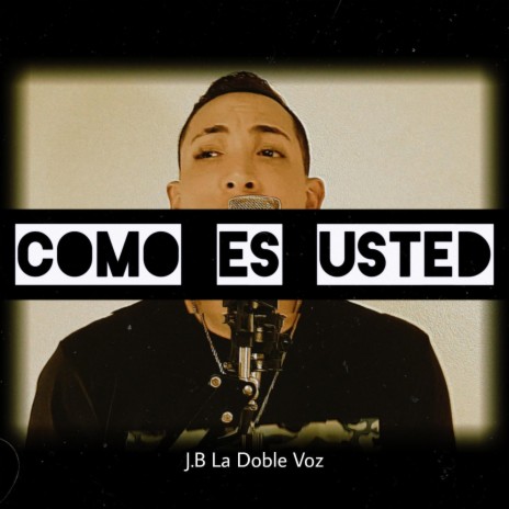 Como Es Usted | Boomplay Music