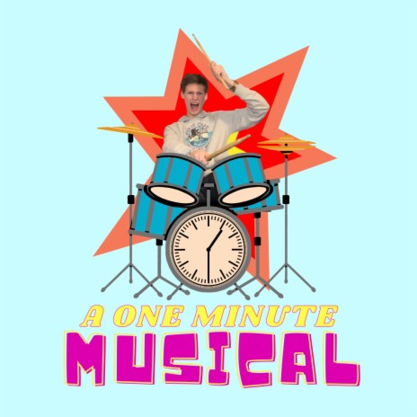 A One Minute Musical (Original Cast Recording) ft. Nathan Kalcsa & Tyler Iguana | Boomplay Music