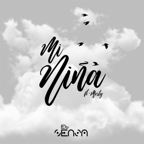 Mi Niña ft. Mosty | Boomplay Music