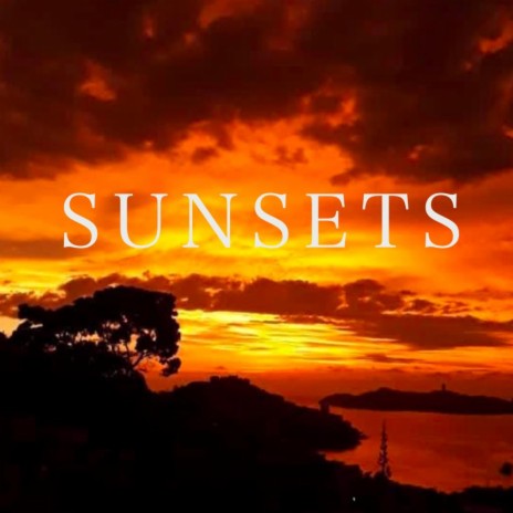 Sunsets | Boomplay Music