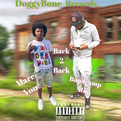 Back 2 Back ft. Marc Von | Boomplay Music