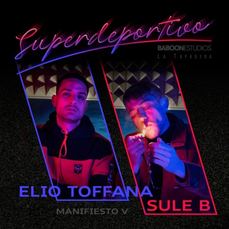 Superdeportivo ft. Elio Toffana, BaboonEstudios & La Tapadera | Boomplay Music