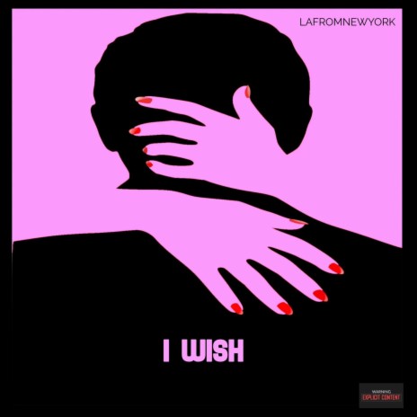 I WISH (So Sick) | Boomplay Music