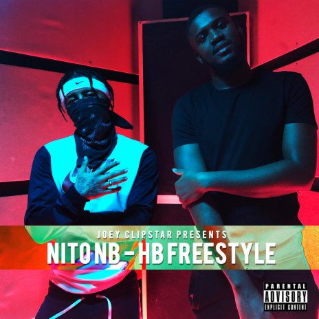 Nito NB HB Freestyle ft. Nito NB | Boomplay Music