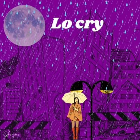 Lo Cry
