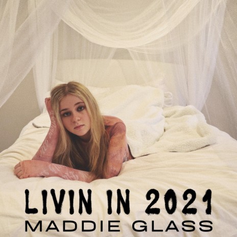 Livin In 2021 | Boomplay Music