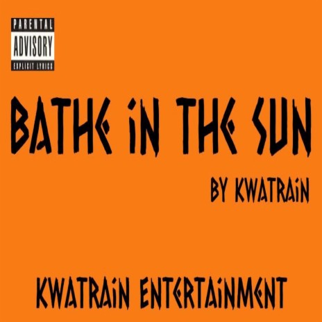 Bathe in the Sun | Boomplay Music