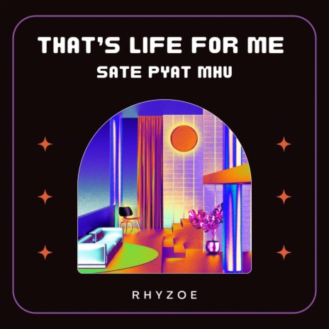 That's Life For Me Sate Pyat Mhu | Boomplay Music