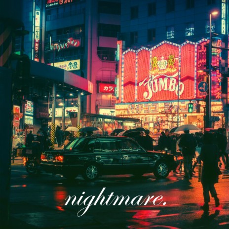 nightmare. | Boomplay Music