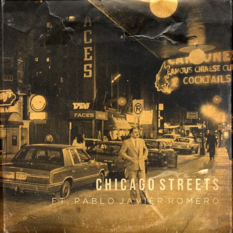 Chicago Streets ft. Pablo Javier Romero | Boomplay Music