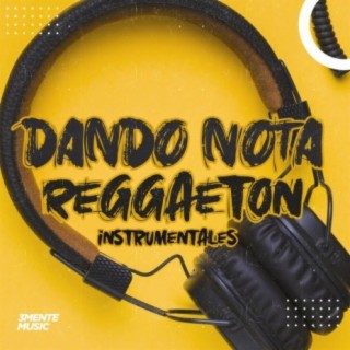 Dando Nota Reggaeton Instrumental