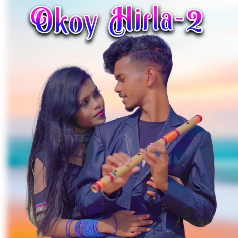 Okoy Hirla 2 (Santali) ft. Manisha Marandi