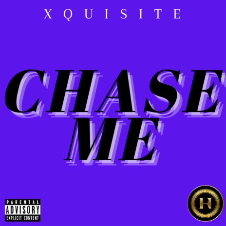 Chase Me ft. Krizz Kaliko | Boomplay Music