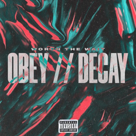 OBEY // DECAY | Boomplay Music