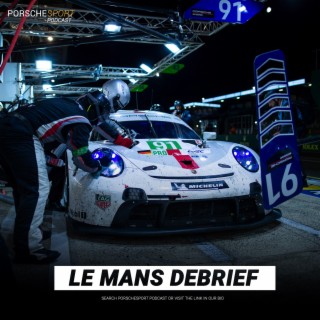 Le Mans 2022 | Post Race Debrief