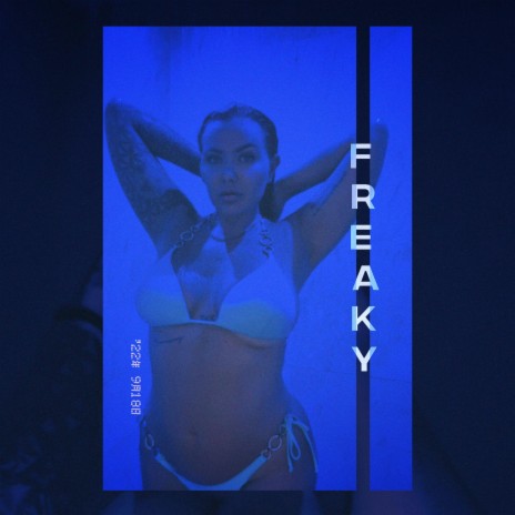 Freaky | Boomplay Music