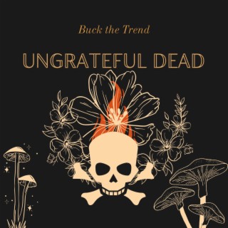 Ungrateful Dead