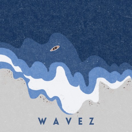 Wavez | Boomplay Music