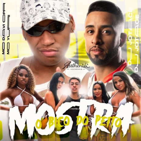 Mostra o Bico do Peito ft. DJ JOTACE & MC Yuri | Boomplay Music