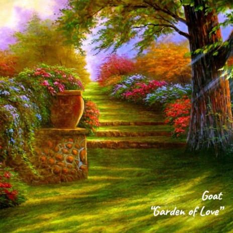 Garden of Love | Boomplay Music