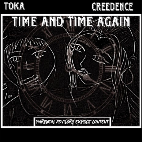 Time and Time Again ft. Creedence Barlog | Boomplay Music