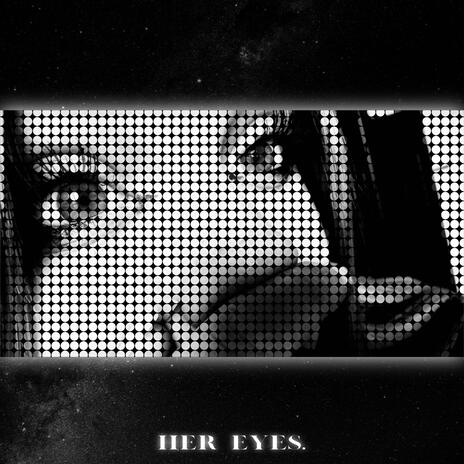 her eyes. | Boomplay Music