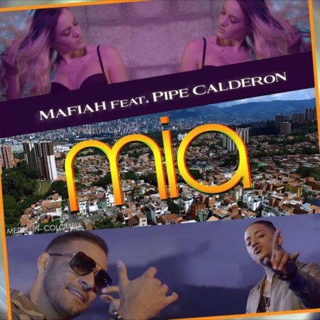 Mia (feat. Pipe Calderon)