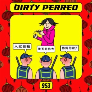 Dirty Perreo