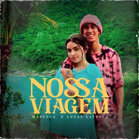 Nossa Viagem ft. Lucas Laypold & Original Quality | Boomplay Music