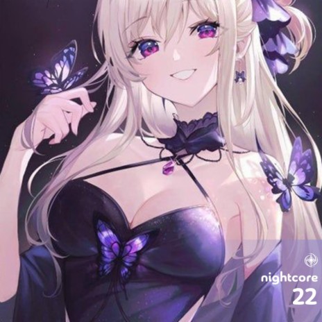 22 - Nightcore ft. Tazzy | Boomplay Music