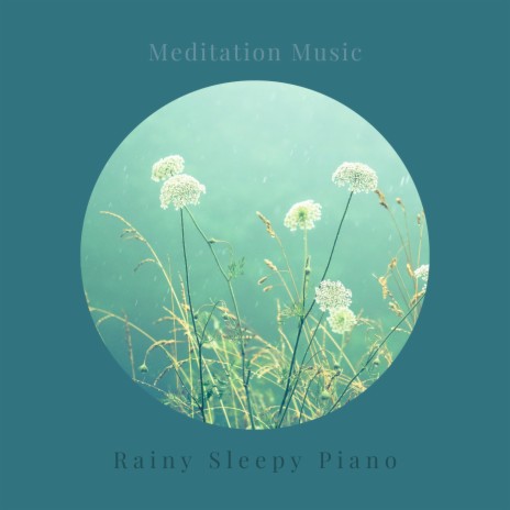 Calming Rain and Piano | Boomplay Music