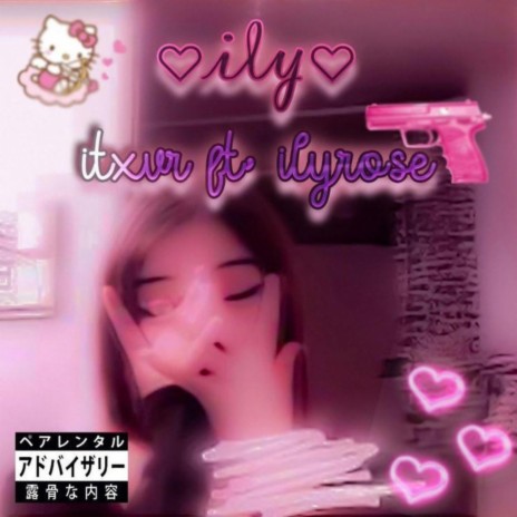 ily ft. ilyrose | Boomplay Music