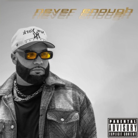 Never Enough | Boomplay Music