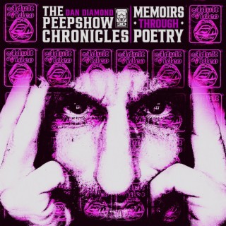 The Peepshow Chronicles Memoirs Through Poetry