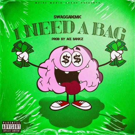 I Need A Bag | Boomplay Music