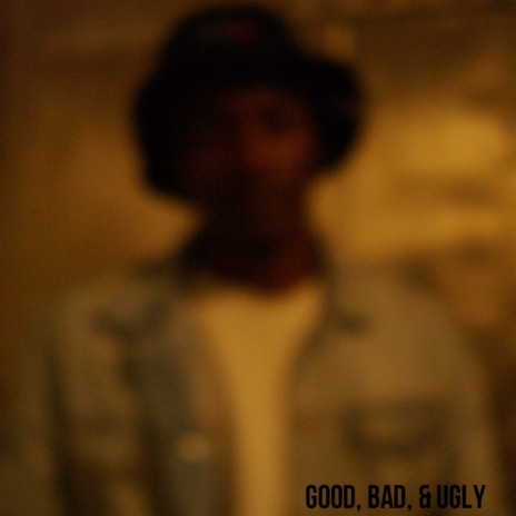 Good, Bad, & Ugly