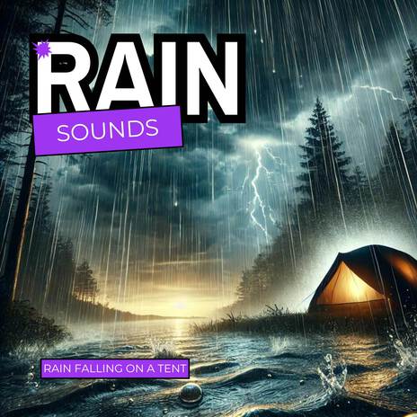 Rain Falling on a Tent | Boomplay Music