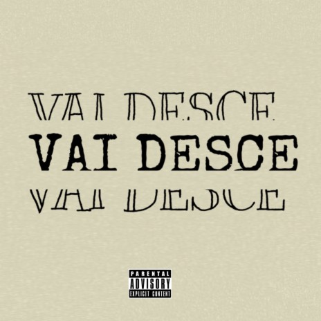 Vai Desce ft. tsuky!