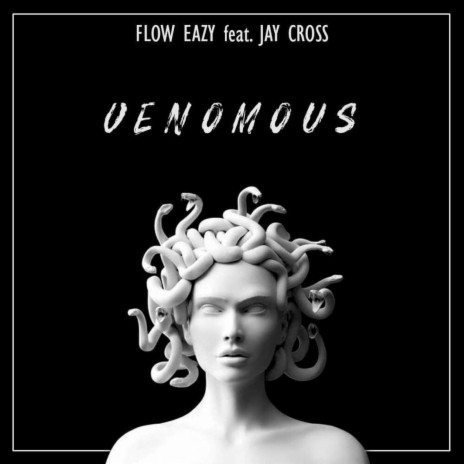 Venomous ft. Jay Cross | Boomplay Music