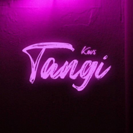 Tangi | Boomplay Music