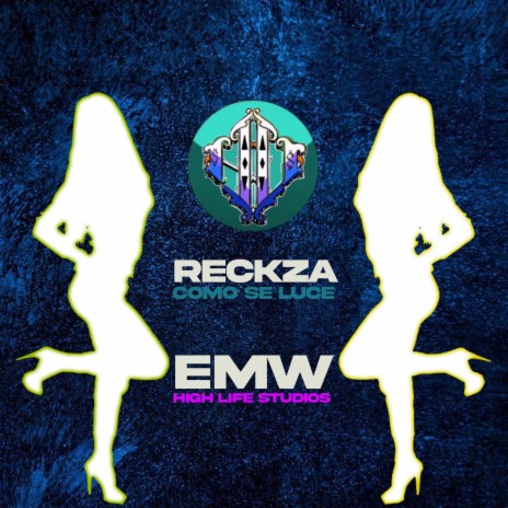 Como Se Luce ft. Reckza EMW | Boomplay Music
