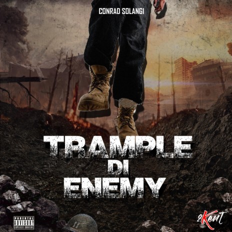 Trample Di Enemy