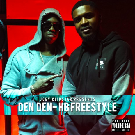 Den Den HB Freestyle ft. Den Den | Boomplay Music