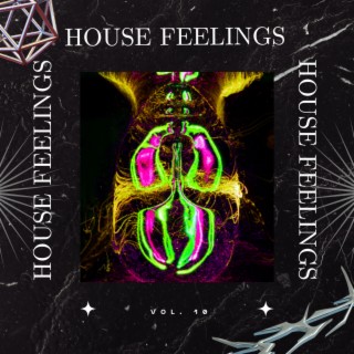 House Feelings Vol.10