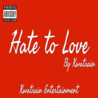 Hate to Love