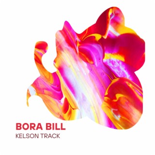 BORA BILL (AFROBANGER)