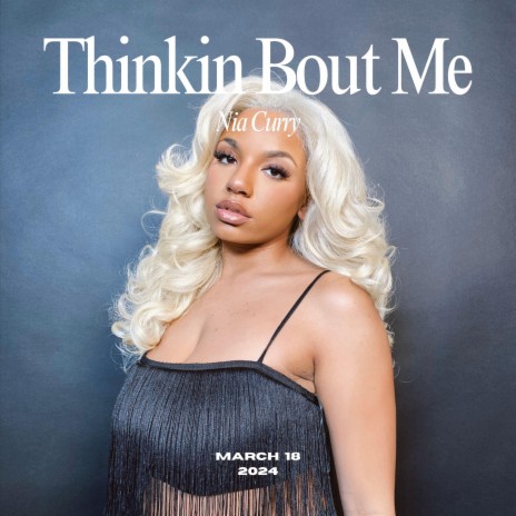 Thinkin' Bout Me | Boomplay Music