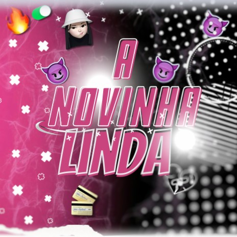 A NOVINHA LINDA, QUE MORA AQUI NO LADO | Boomplay Music