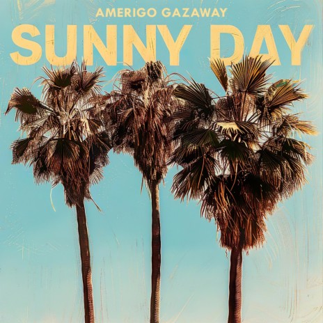 Sunny Day | Boomplay Music